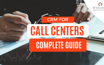 CRM for Call Centers